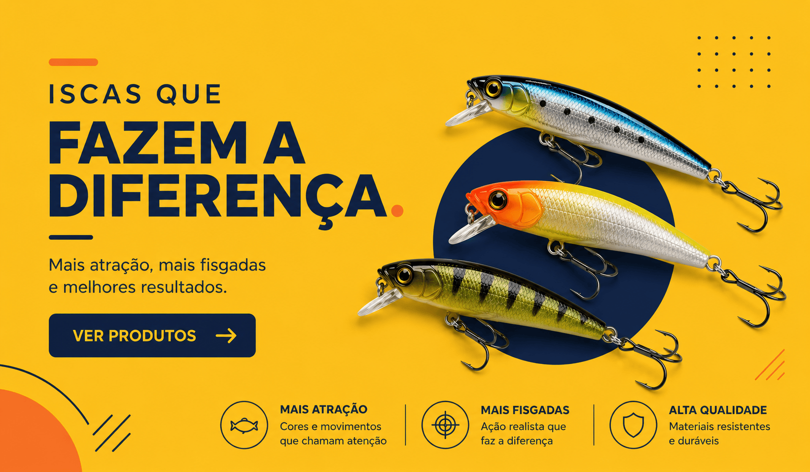 Iscas que fazem diferença: mais atração, mais fisgadas